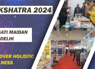 Nakshatra 2024 | Discover Holistic Wellness | Pragati Maidan New Delhi