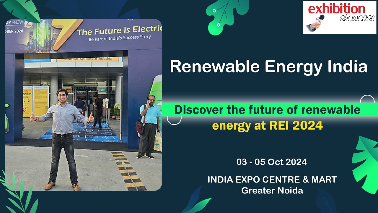 Renewable Energy India Expo 2024 Battery India Show associationbuzz